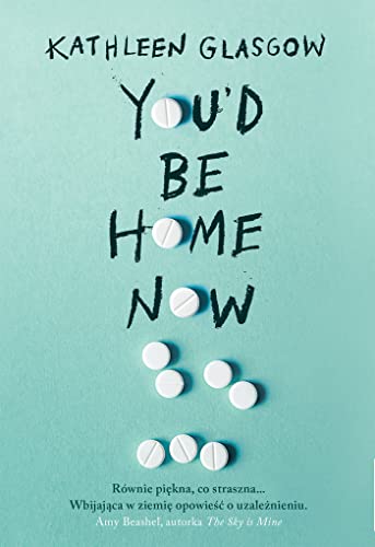 You'd Be Home Now