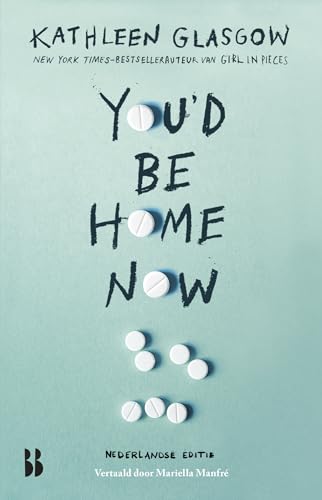 You'd be home now: Nederlandse editie von Blossom Books