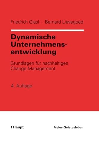 Dynamische Unternehmensentwicklung: Von Pionierbetrieb zum schlanken Unternehmen Dynamische Unternehmensentwicklung: Von Pionierbetrieb zum schlanken Unternehmen