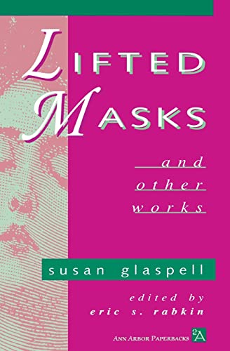 Lifted Masks and Other Works (Ann Arbor Paperbacks)