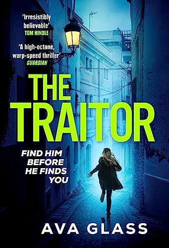 The Traitor: by the new Queen of Spy Fiction according to The Guardian von Penguin
