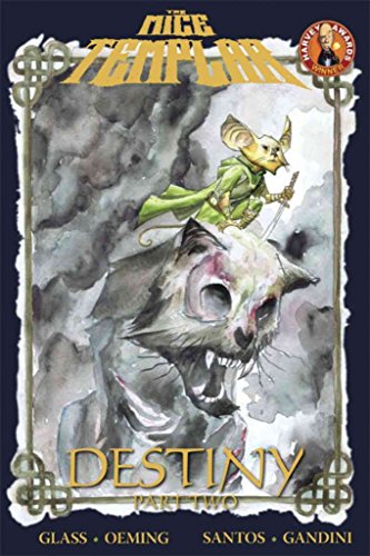 Mice Templar Volume 2: Destiny Part 1
