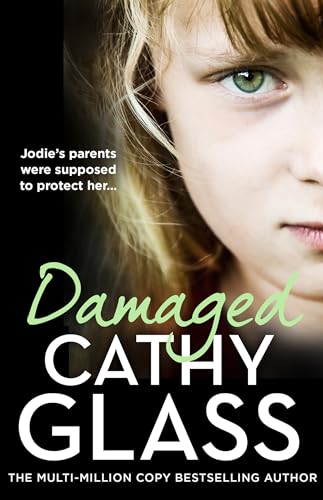 Damaged: Jodie’s parents were supposed to protect her… von HarperElement
