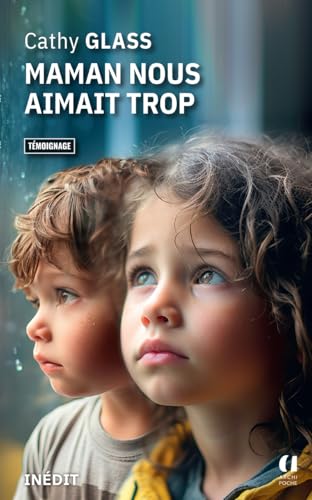 Maman nous aimait trop Maman nous aimait trop von ARCHIPOCHE