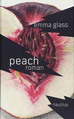 Peach: Roman von Edition Nautilus