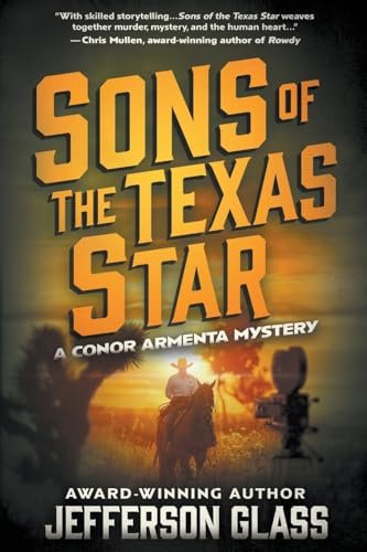 Sons of the Texas Star: A Conor Armenta Western Mystery (Conor Armenta Mystery, Band 3) von Wolfpack Publishing