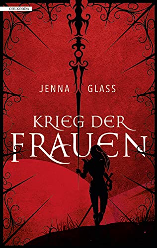 Krieg der Frauen (Seven Wells, Band 1) von Golkonda Verlag