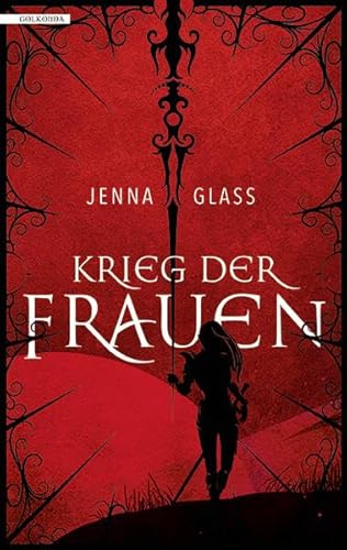 Krieg der Frauen (Seven Wells, Band 1)