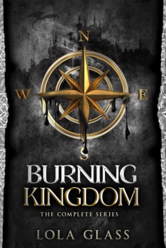 Burning Kingdom: The Complete Series von Independently published