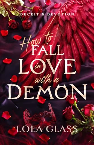 How to Fall in Love with a Demon von Glass Publishing