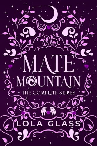 Mate Mountain: The Complete Series Mate Mountain: The Complete Series von Glass Publishing