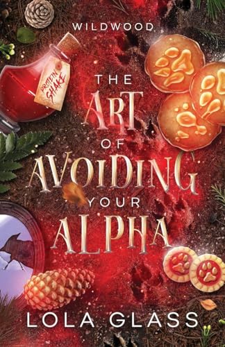 The Art of Avoiding Your Alpha von Glass Publishing