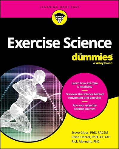 Exercise Science For Dummies (For Dummies (Health & Fitness)) von For Dummies