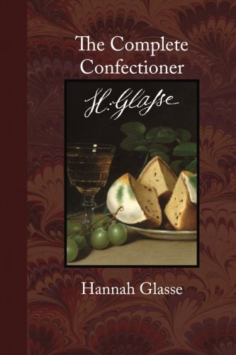 The Complete Confectioner