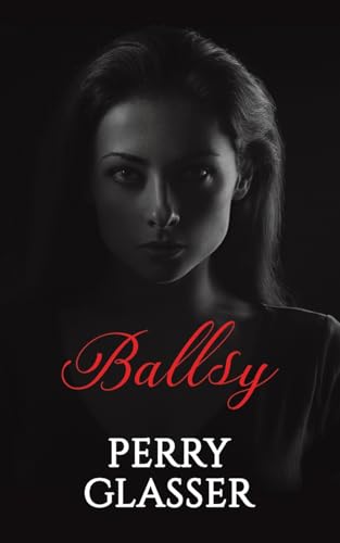 Ballsy von Austin Macauley Publishers