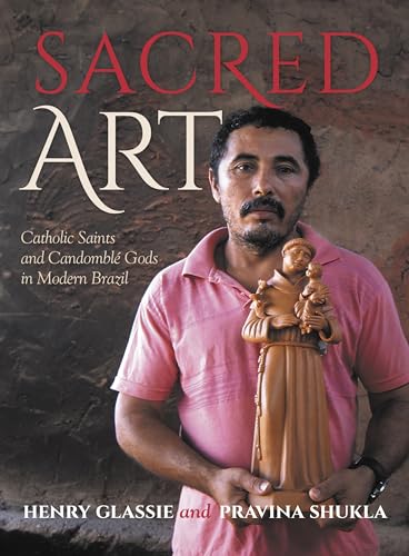 Sacred Art: Catholic Saints and Candomble Gods in Modern Brazil