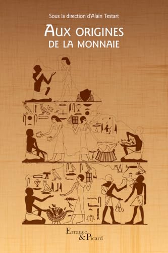 Aux origines de la monnaie von ERRANCE