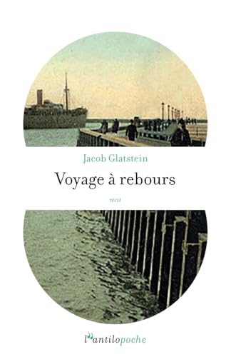Voyage à rebours von L ANTILOPE