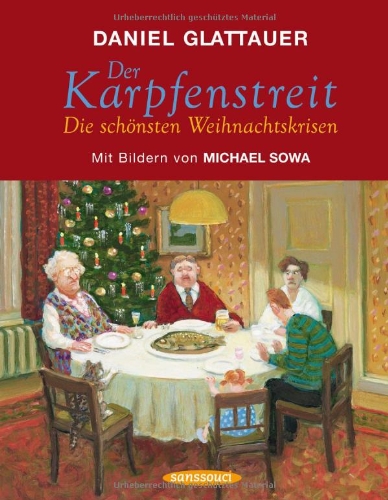 Der Karpfenstreit: oder Die schönsten Weihnachtskrisen Der Karpfenstreit: oder Die schönsten Weihnachtskrisen