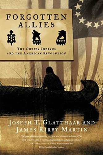FORGOTTEN ALLIES: The Oneida Indians and the American Revolution