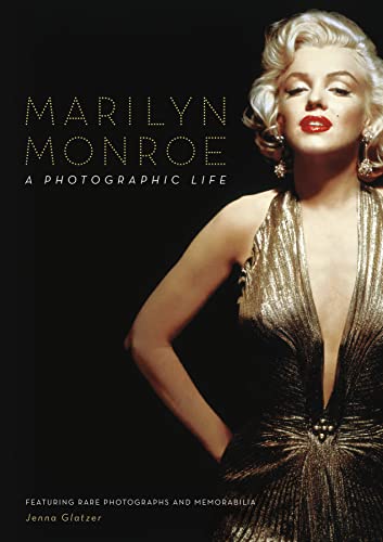 Marilyn Monroe: A Photographic Life - Featuring Rare Photographs and Memorabilia von Chartwell Books