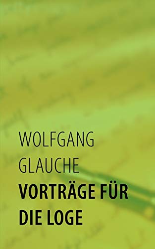 Vorträge für die Loge
