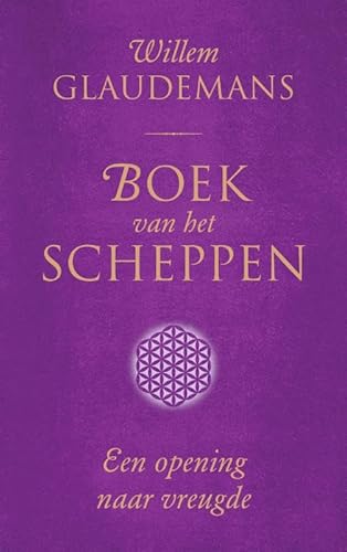 Boek van het Scheppen: Een opening naar vreugde (Biblos-serie, 7) von AnkhHermes, Uitgeverij