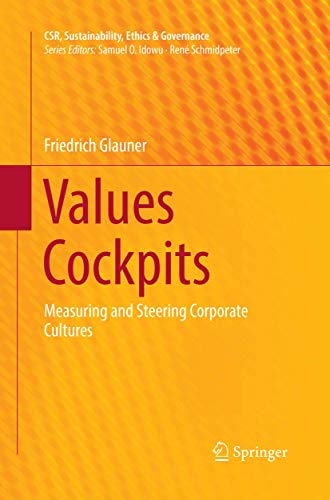 Values Cockpits: Measuring and Steering Corporate Cultures (CSR, Sustainability, Ethics & Governance)