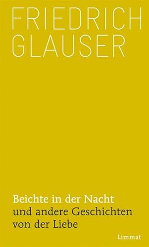Beichte in der Nacht: Und andere Geschichten von der Liebe Beichte in der Nacht: Und andere Geschichten von der Liebe