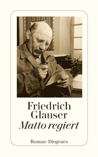Matto regiert: Roman (detebe) von Diogenes Verlag AG