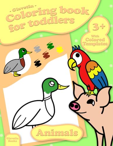 Glavetin - Coloring book for toddlers - Animals: Coloring book with colored templates for kids ages 3 and up