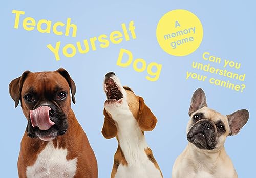 Teach Yourself Dog: A memory game von Laurence King Publishing