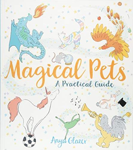 Magical Pets - A Practical Guide