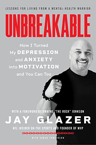 Unbreakable: How I Turned My Depression and Anxiety into Motivation and You Can Too von Dey Street Books