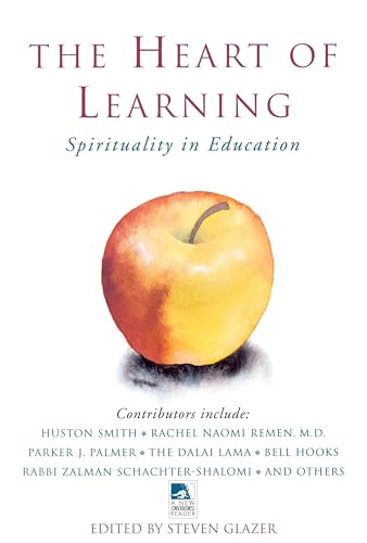 The Heart of Learning: Spirituality in Education (New Consciousness Reader) von TarcherPerigee