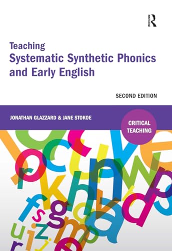 Teaching Systematic Synthetic Phonics and Early English (Critical Teaching) von Routledge