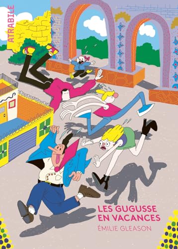 Les Gugusse en vacances von ATRABILE