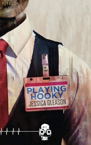 Playing Hooky (Rewind or Die, Band 41) von Unnerving