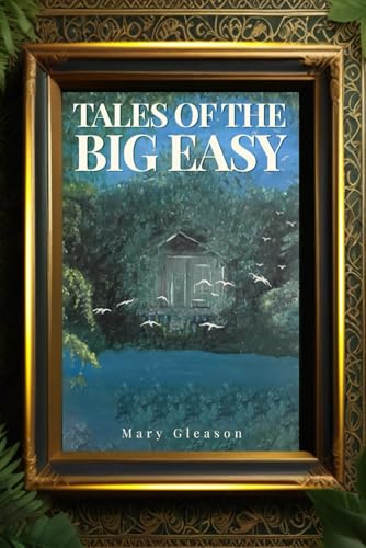 TALES OF THE BIG EASY von Excel Book Writing