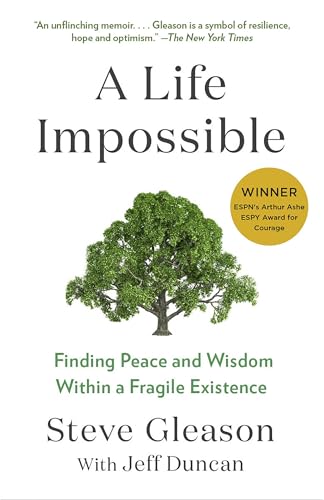 A Life Impossible: Finding Peace and Wisdom Within a Fragile Existence von Knopf Doubleday Publishing Group