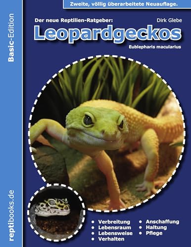 Leopardgeckos (Eublepharis Macularius): Basis-Ratgeber für Einsteiger von Books on Demand GmbH
