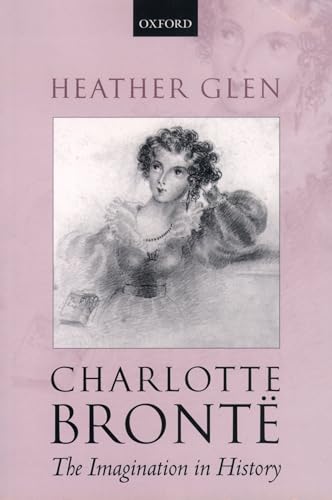 Charlotte Bronte: The Imagination in History von OUP Oxford