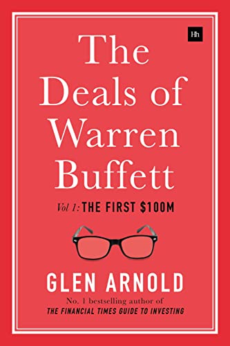 Deals of Warren Buffett: Volume 1, the First $100m von Harriman House