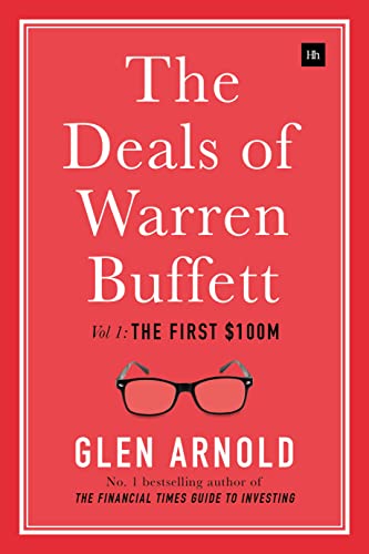 Deals of Warren Buffett: Volume 1, the First $100m von Harriman House