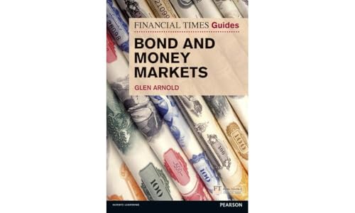 FT Guide to Bond and Money Markets (Financial Times Series)