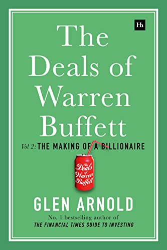 The Deals of Warren Buffett Volume 2: The Making of a Billionaire von Harriman House