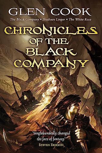 Chronicles of the Black Company: A dark, gritty fantasy, perfect for fans of GAME OF THRONES and ASSASSIN’S CREED