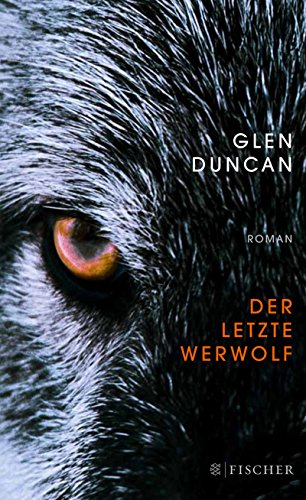 Der letzte Werwolf: Roman (Literatur (international)) Der letzte Werwolf: Roman (Literatur (international))