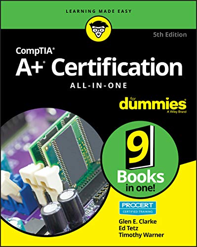 Comptia A+ Certification All-In-One for Dummies (For Dummies (Computer/Tech))