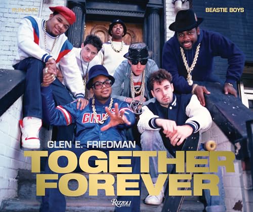 Together Forever: The Run-DMC and Beastie Boys Photographs